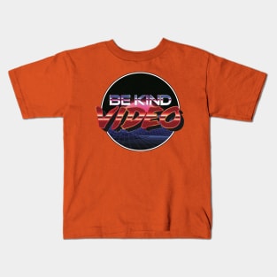 Be Kind Video Logo Kids T-Shirt